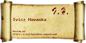 Ivicz Havaska névjegykártya